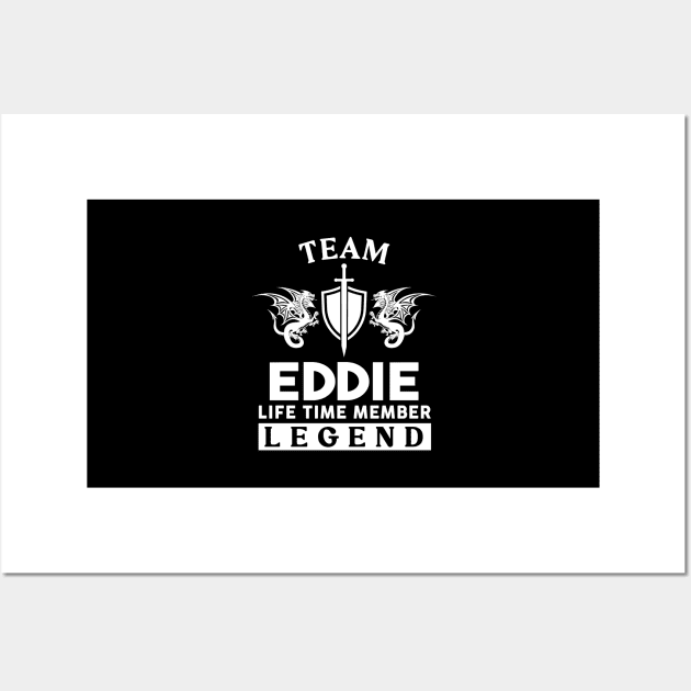 Eddie Name T Shirt - Eddie Life Time Member Legend Gift Item Tee Wall Art by unendurableslemp118